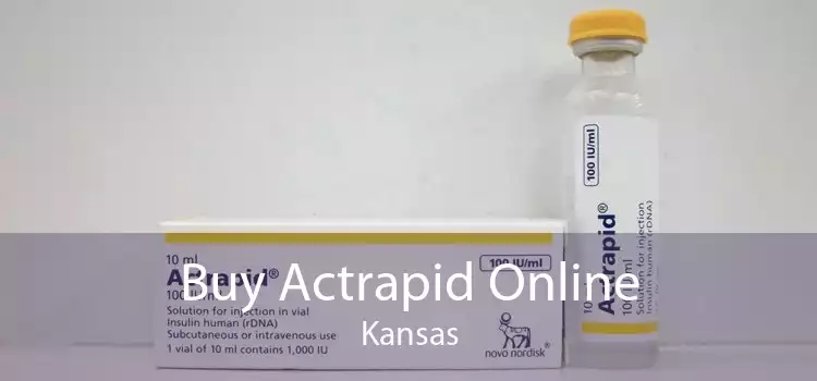Buy Actrapid Online Kansas