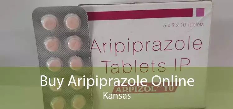 Buy Aripiprazole Online Kansas
