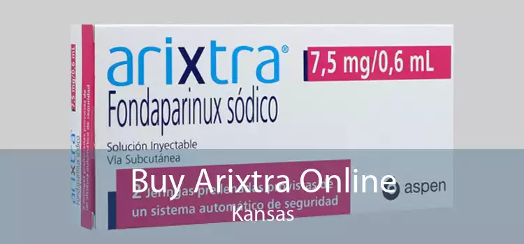 Buy Arixtra Online Kansas