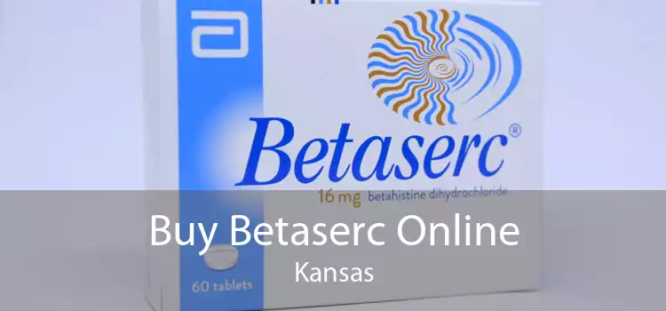 Buy Betaserc Online Kansas