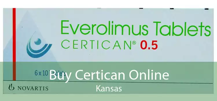 Buy Certican Online Kansas