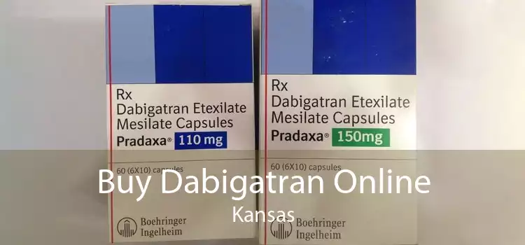 Buy Dabigatran Online Kansas