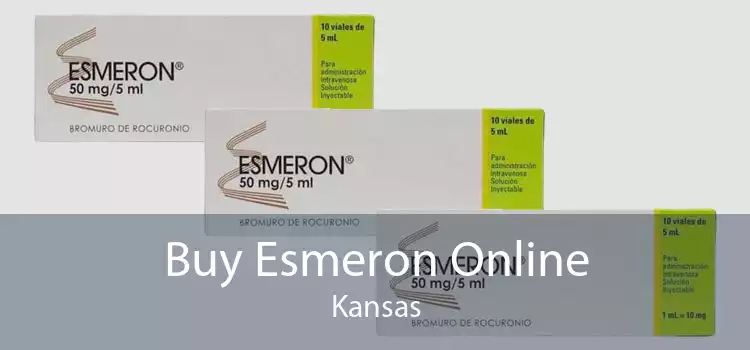Buy Esmeron Online Kansas