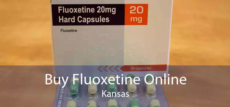 Buy Fluoxetine Online Kansas