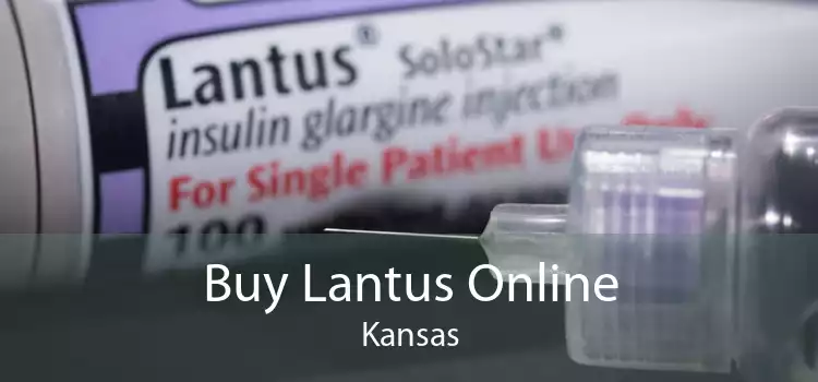 Buy Lantus Online Kansas