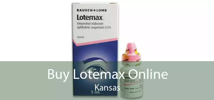 Buy Lotemax Online Kansas