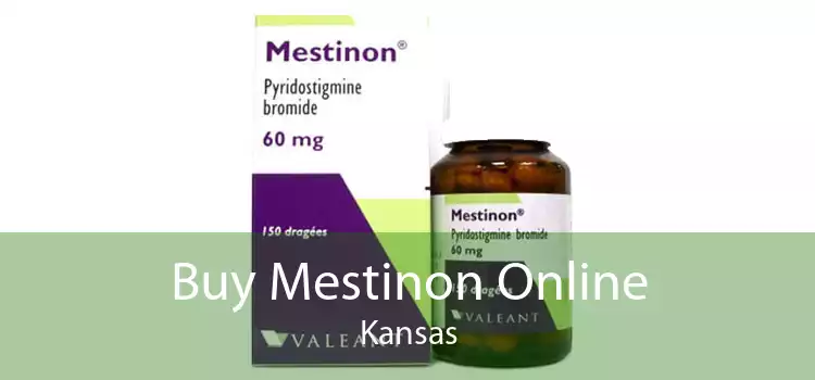 Buy Mestinon Online Kansas