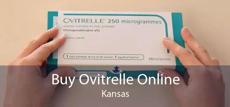 Buy Ovitrelle Online Kansas