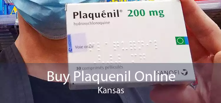 Buy Plaquenil Online Kansas