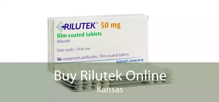 Buy Rilutek Online Kansas