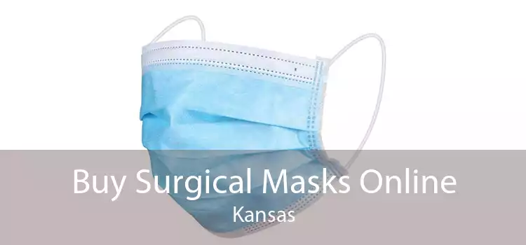 Buy Surgical Masks Online Kansas