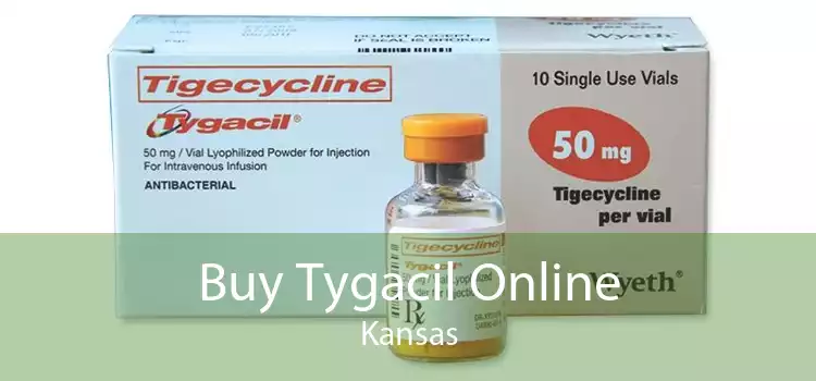 Buy Tygacil Online Kansas