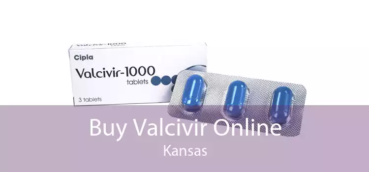 Buy Valcivir Online Kansas
