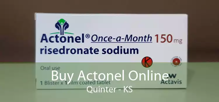 Buy Actonel Online Quinter - KS