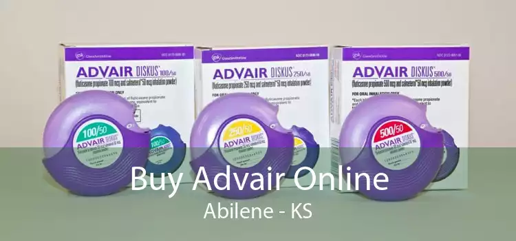 Buy Advair Online Abilene - KS