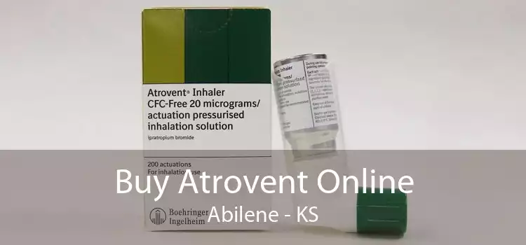 Buy Atrovent Online Abilene - KS