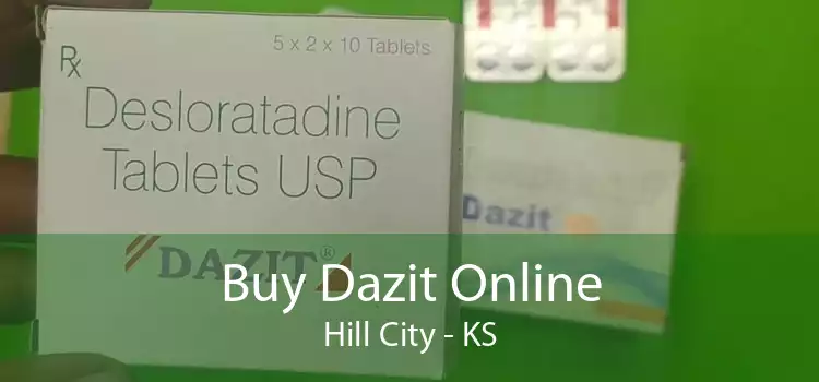 Buy Dazit Online Hill City - KS