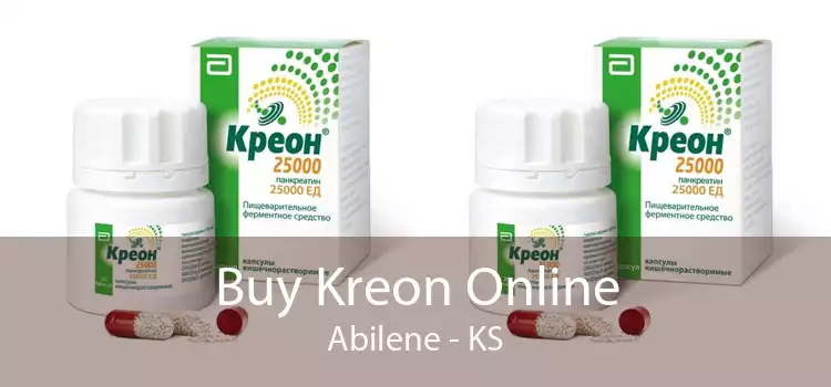 Buy Kreon Online Abilene - KS