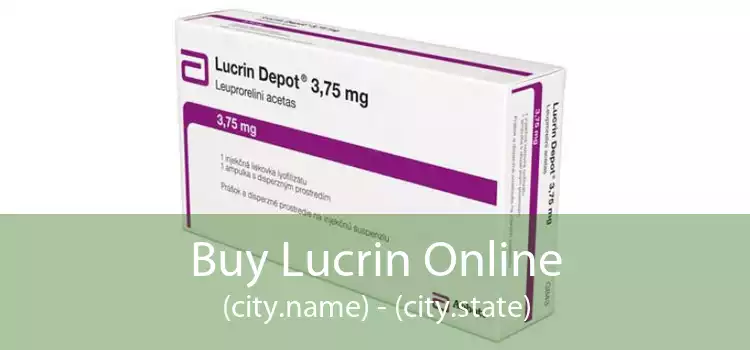 Buy Lucrin Online (city.name) - (city.state)