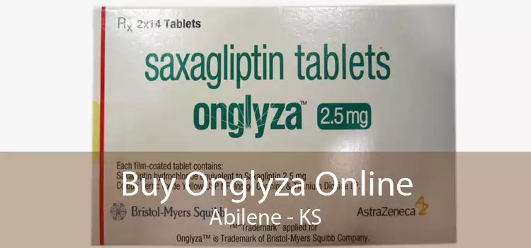 Buy Onglyza Online Abilene - KS