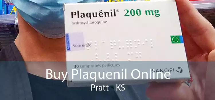 Buy Plaquenil Online Pratt - KS