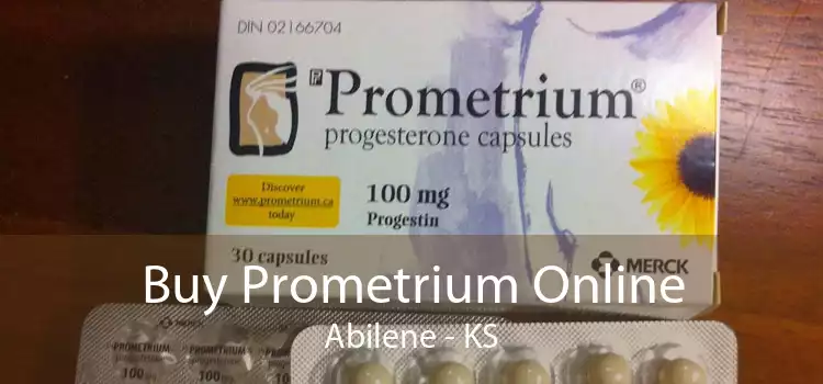 Buy Prometrium Online Abilene - KS