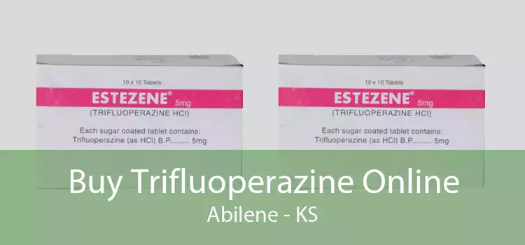 Buy Trifluoperazine Online Abilene - KS