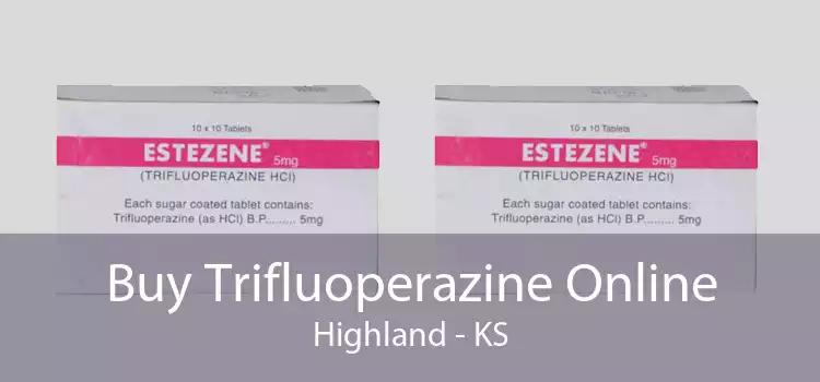 Buy Trifluoperazine Online Highland - KS